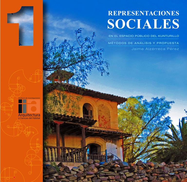 Representaciones sociales en el espacio público del Kunturillo – Métodos de análisis y propuesta