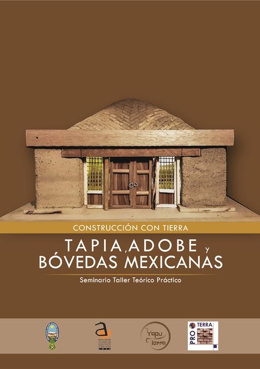 Construcción con Tierra: tapia, adobe y bóvedas mexicanas